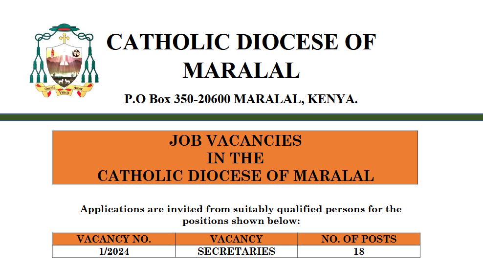 Catholic Diocese of Maralal announces 404 vacancies