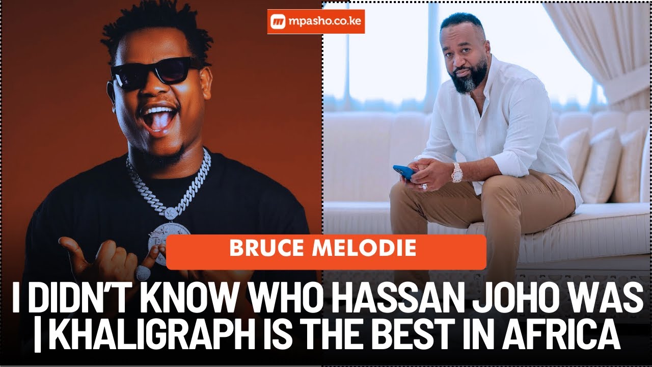 Bruce Melodie: I didn’t know who Hassan Joho was when he jumped on Katerina Challenge
