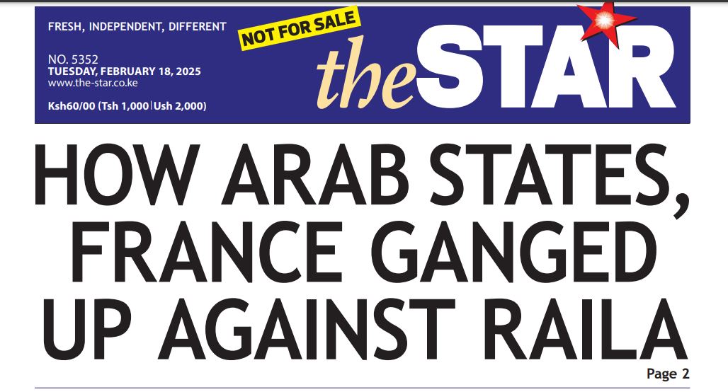 News Brief: How Arab states, France ganged up against Raila
