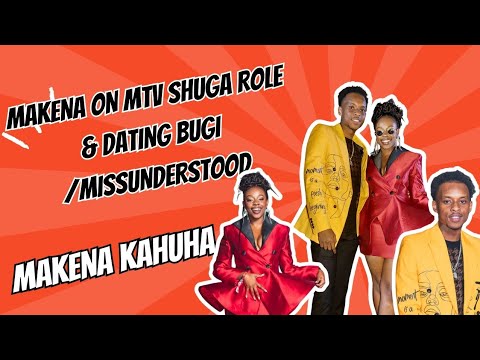 Actress Makena Kahuha ON Dating Actor Bugi | MTV Shuga Mashariki Role | Missunderstood PLAY |LOVE ❤️