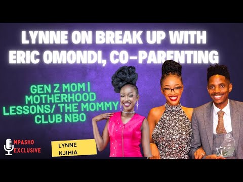 Lynne Njihia Breaks Silence on Eric Omondi Breakup & Possible Reunion | The Mommy Club NBO | Dating?