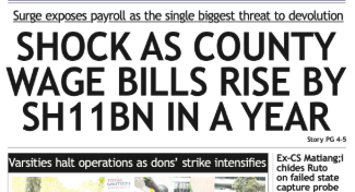 News Brief: Shock as county wage bills rise by Sh11bn