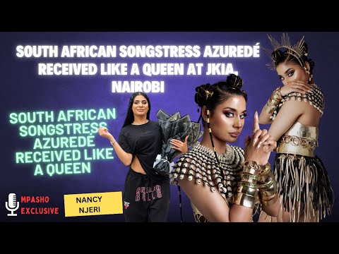 South African Singer AzureDé Received Like a Queen at JKIA as She Arrives in Kenya For her Tour