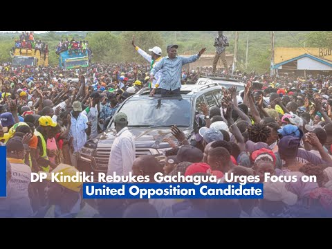 DP Kindiki Rebukes Gachagua, Urges Focus on United Opposition Candidate