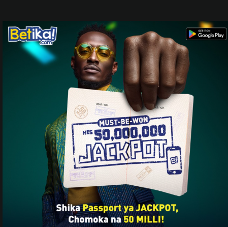 Betika rewrites jackpot rules: Ksh 50 million must be won every eight weeks