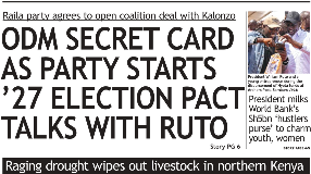 Briefs: ODM secret card in '27 poll pact talks with Ruto