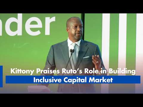 NSE chair praises Ruto’s role in building an inclusive and competitive capital market in Kenya