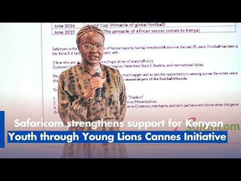 Safaricom Strengthens Support for Kenyan Youth Through Young Lions Cannes Initiative