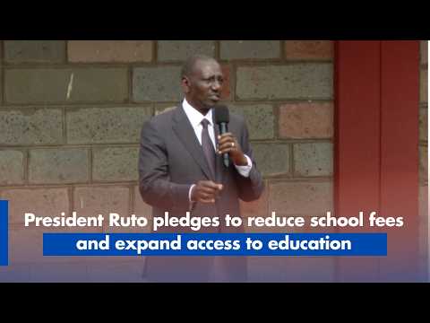 President Ruto pledges to cut school fees and expand access to education