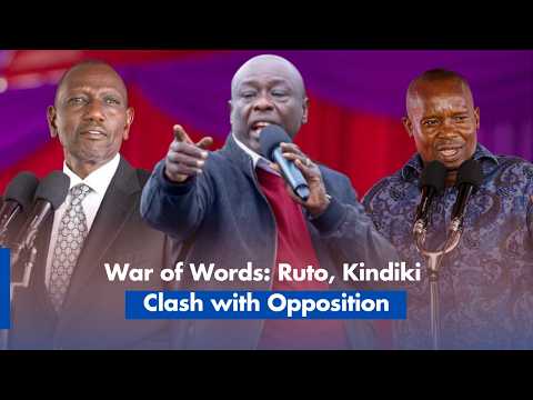 War of Words  Ruto, Kindiki Clash with Opposition