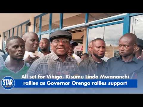 All set for Vihiga, Kisumu Linda Mwananchi rallies as Orengo rallies support