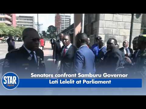 Senators confront Samburu Governor Lati Lelelit at Parliament