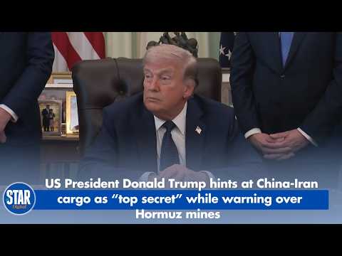 US President Donald Trump hints China-Iran cargo as “top secret” while warning over Hormuz mines