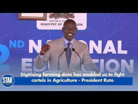 Digitising farming data has enabled us to fight cartels in Agriculture - President Ruto