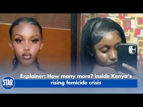 Explainer: How many more? inside Kenya’s rising femicide crisis
