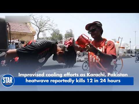 Improvised cooling efforts as Karachi, Pakistan heatwave reportedly kills 12 in 24 hours