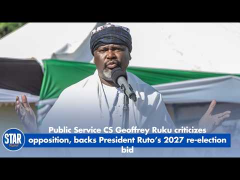 Public Service CS Geoffrey Ruku Criticizes Opposition, Backs Ruto’s 2027 Re election Bid in Marsabit