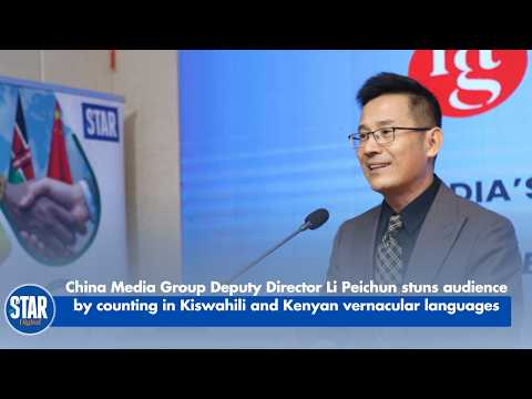 China Media Group Deputy Director Li Peichun Stuns Audience by Counting in Kiswahili and Kenyan Vern