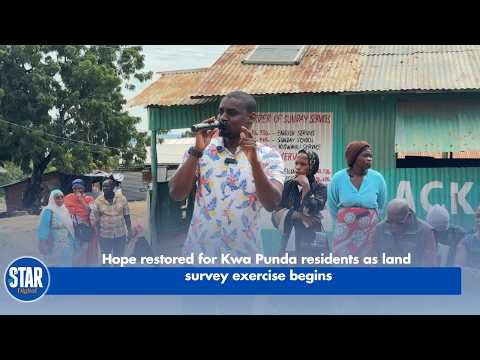 Hope restored for Kwa Punda residents as land  survey exercise begins