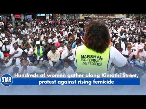 Hundreds of women gather along Kimathi Street, protest against rising femicide