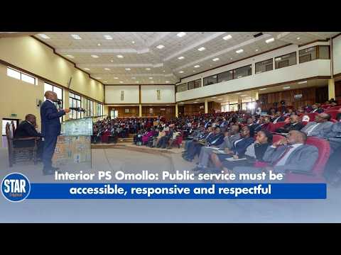 Interior PS Omollo: Public service must be  accessible, responsive and respectful