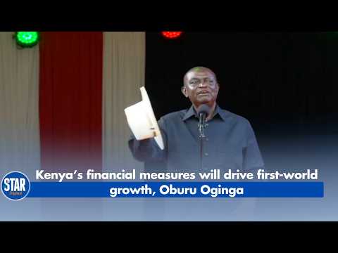 Kenya’s financial measures will drive first-world growth, Oburu Oginga