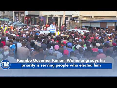 Kiambu Governor Kimani Wamatangi says his priority is serving people who elected him