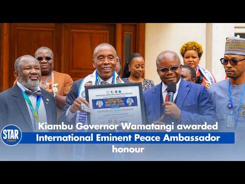 Kiambu Governor Wamatangi awarded International Eminent Peace Ambassador honour