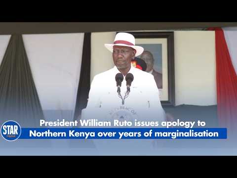 President William Ruto issues apology to Northern Kenya over years of marginalisation