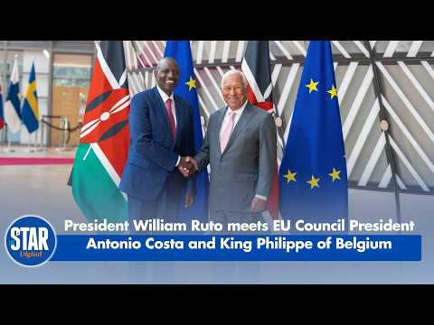 President William Ruto Meets EU Council President Antonio Costa and King Philippe of Belgium