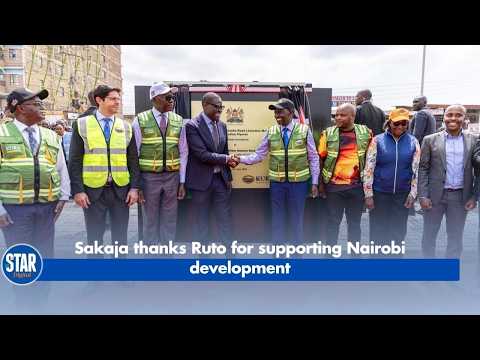 Sakaja thanks Ruto for supporting Nairobi development