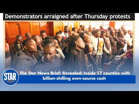 The Star News Brief: Revealed: Inside 17 counties with billion-shilling own-source cash