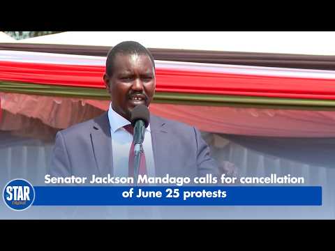 Title Senator Jackson Mandago Calls for Cancellation of June 25 Protests
