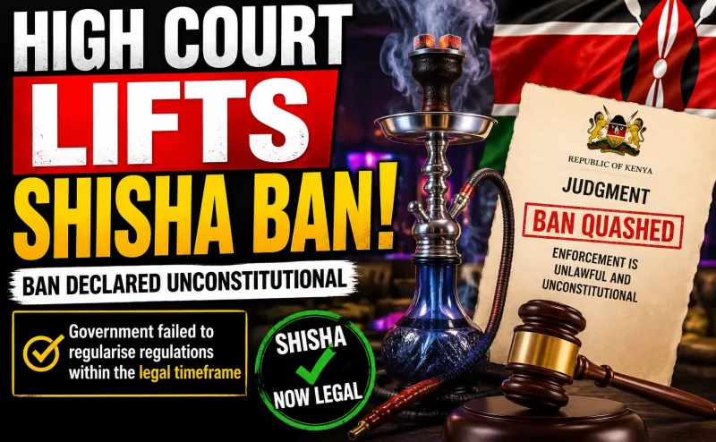 High Court Finally Lifts Kenya’s Shisha Ban