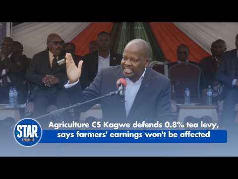 Agriculture CS Kagwe defends 0.8% tea levy, says farmers' earnings won't be affected