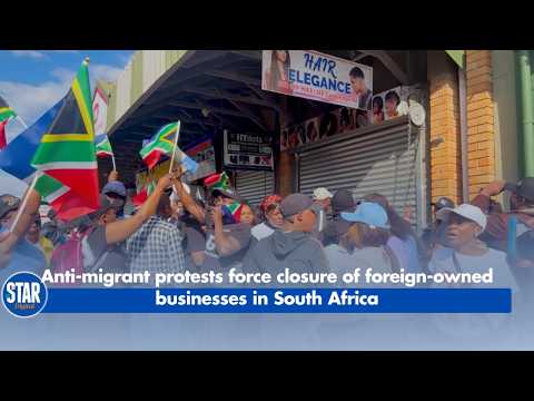 Anti-migrant protests force closure of foreign-owned businesses in South Africa