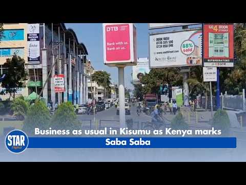 Business as usual in Kisumu as Kenya marks Saba Saba