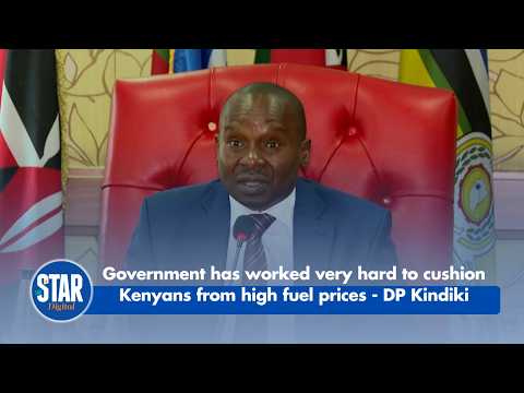 Government has worked very hard to cushion Kenyans from high fuel prices - DP Kindiki