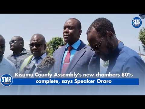Kisumu County Assembly's new chambers 80% complete, says Speaker Oraro