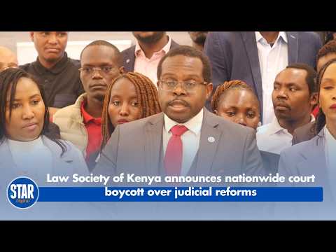 Law Society of Kenya announces nationwide court boycott over judicial reforms