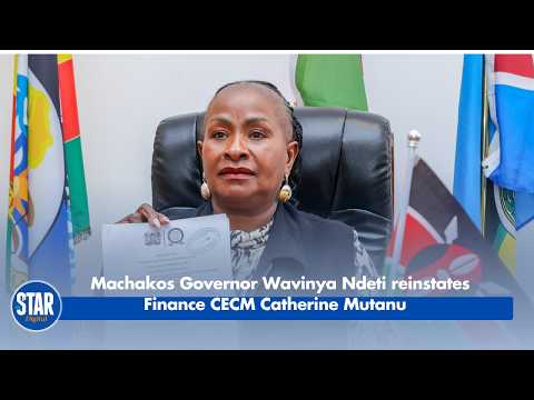Machakos Governor Wavinya Ndeti reinstates Finance CECM Catherine Mutanu