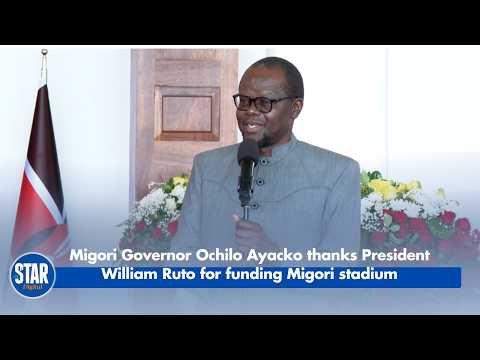 Migori Governor Ochilo Ayacko thanks President William Ruto for funding Migori stadium