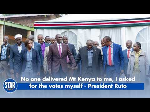 No one delivered Mt Kenya to me, I asked for the votes myself - President Ruto