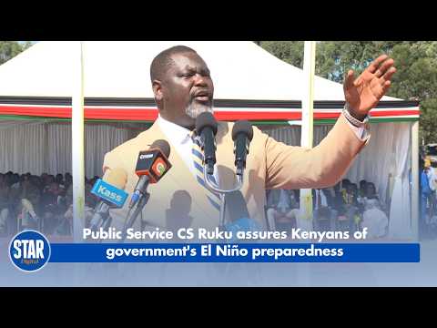 Public Service CS Ruku assures Kenyans of government's El Niño preparedness