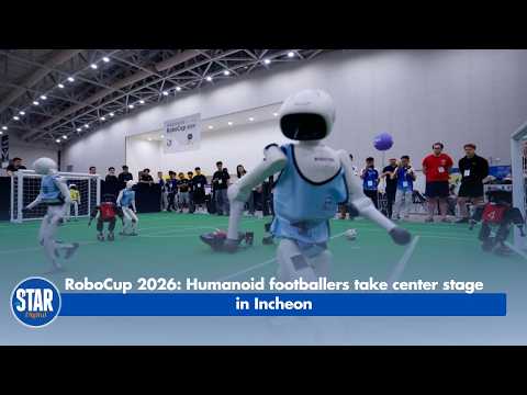 RoboCup 2026 - Humanoid footballers take center stage in Incheon
