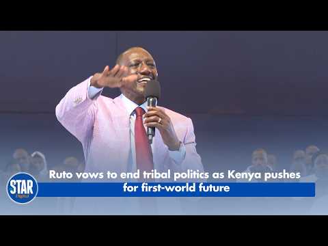Ruto vows to end tribal politics as Kenya pushes for first-world future
