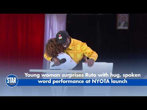 Young woman surprises Ruto with hug, spoken word performance at NYOTA launch