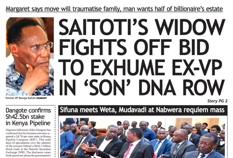 News Brief: Saitoti’s widow fights off bid to exhume ex-VP in ‘son’ DNA row